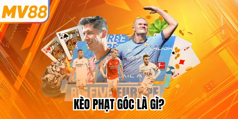Kèo phạt góc là gì?